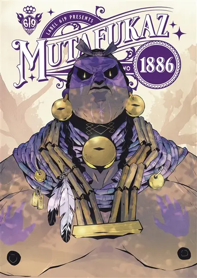 Mutafukaz 1886. Vol. 2