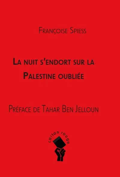 La nuit s'endort sur la Palestine oubliée