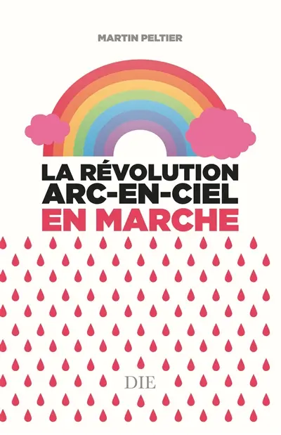 La révolution arc-en-ciel en marche