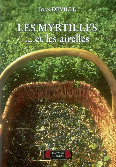 Les myrtilles... et les airelles