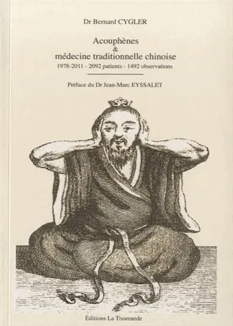 Acouphènes & médecine traditionnelle chinoise : 1978-2011, 2.092 patients, 1.492 observations