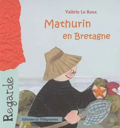 Mathurin en Bretagne