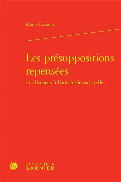 Les présuppositions repensées du discours à l'ontologie naturelle