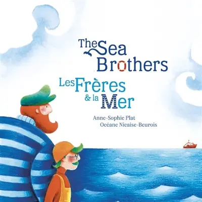 The sea brothers. Les frères de la mer