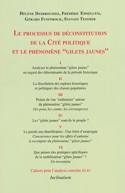 Le processus de déconstitution de la cité politique et le phénomène gilets jaunes
