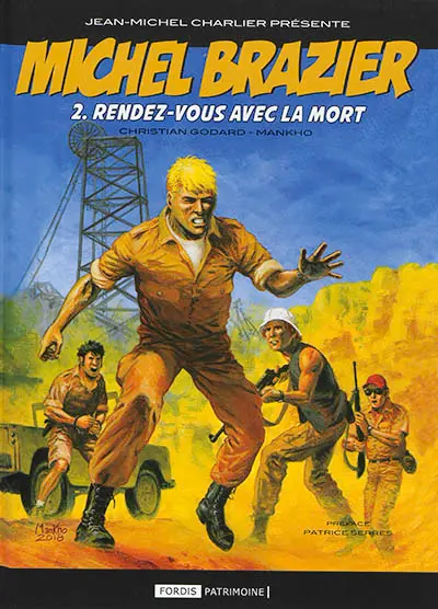 Michel Brazier. Vol. 2. Rendez-vous avec la mort