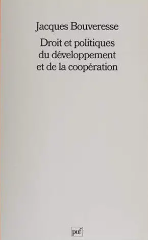 Droit et politiques du développement et de la coopération
