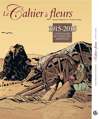 Le cahier à fleurs : l'histoire complète