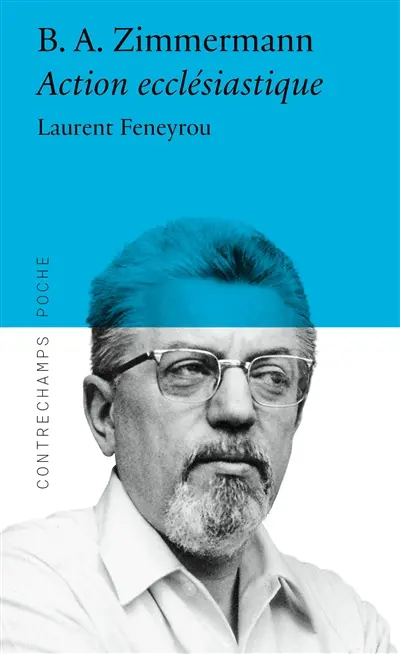 B.A. Zimmermann : action ecclésiastique