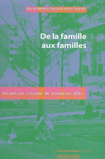 De la famille aux familles