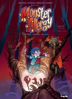 Monster allergy. Vol. 10. Au coeur de l'arbre creux