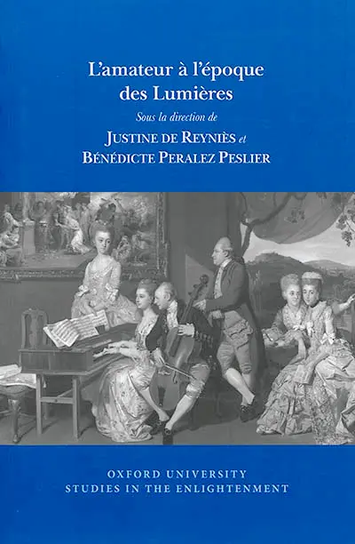 L'amateur à l'époque des Lumières