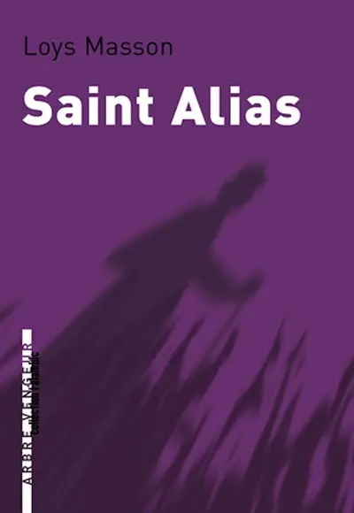 Saint Alias. La chose