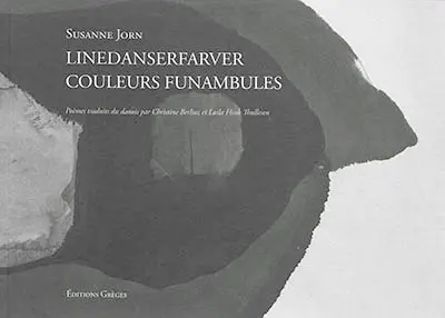 Linedanserfarver. Couleurs funambules