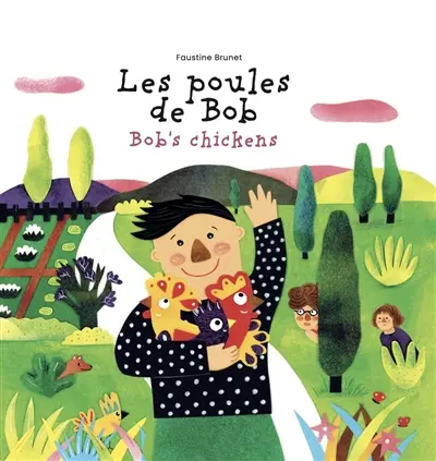Les poules de Bob. Bob's chickens