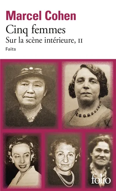 Sur la scène intérieure : faits. Vol. 2. Cinq femmes