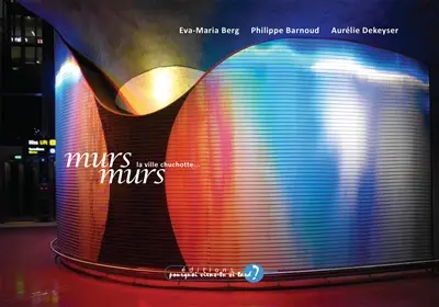 Murs ? Murs ? La ville chuchote...