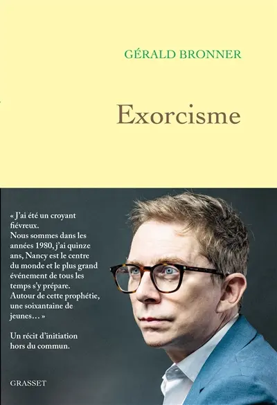 Exorcisme; Gerald Bronner; éditions Grasset