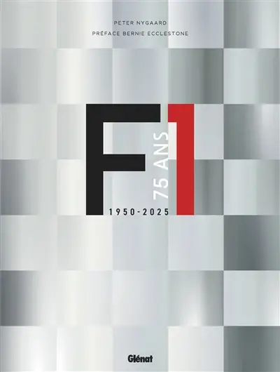 F1 : 1950-2025 : 75 ans