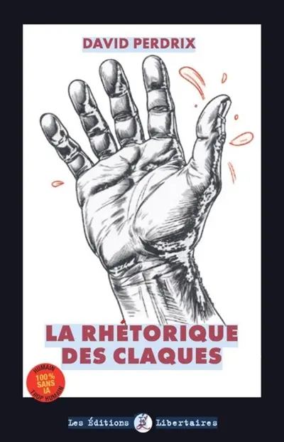 La rhétorique des claques