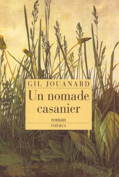 Un nomade casanier