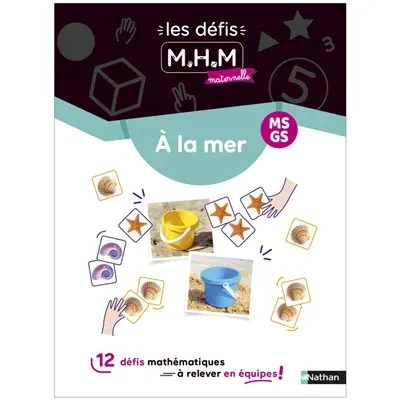 Les défis MHM maternelle : MS, GS : à la mer