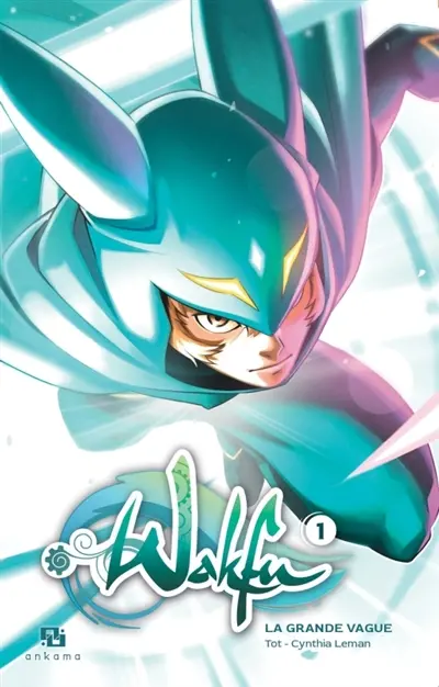 Wakfu : la grande vague. Vol. 1