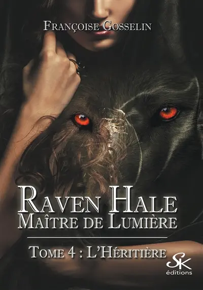 Raven Hale 4 : L'Héritière