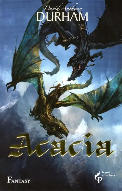 Acacia. Vol. 3. L'alliance sacrée