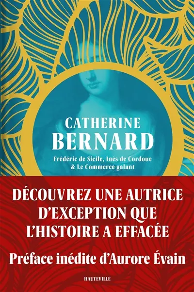 Frédéric de Sicile. Inès de Cordoue. Le commerce galant