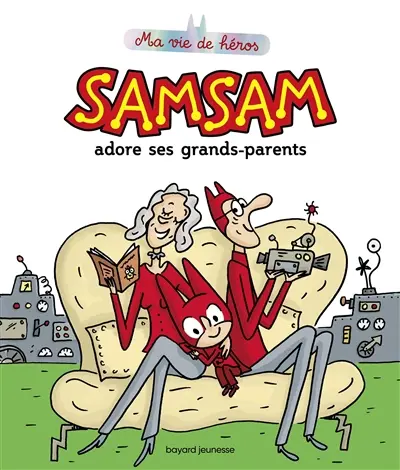 SamSam. Vol. 5. SamSam adore ses grands-parents