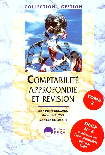 Comptabilité approfondie. Vol. 2. Comptabilité des sociétés