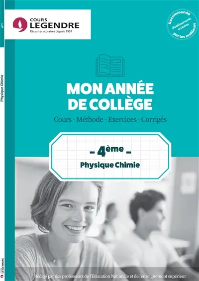 Mon année de physique chimie 4e : cours, méthode, exercices, corrigés