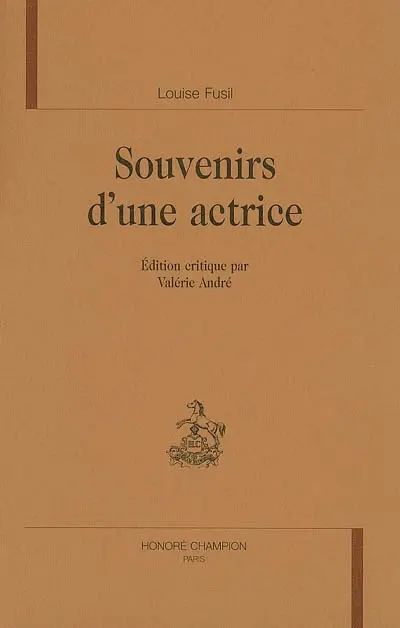 Souvenirs d'une actrice : édition critique