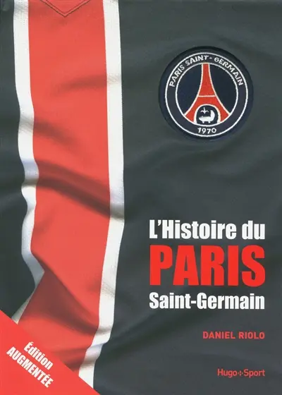 L'histoire du Paris Saint-Germain