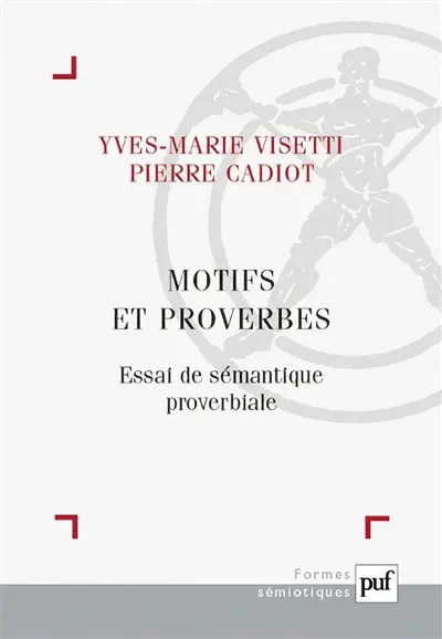 Motifs et proverbes : essai de sémantique proverbiale