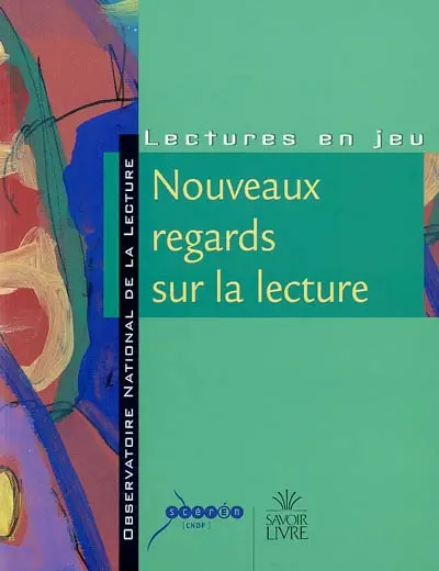 Nouveaux regards sur la lecture