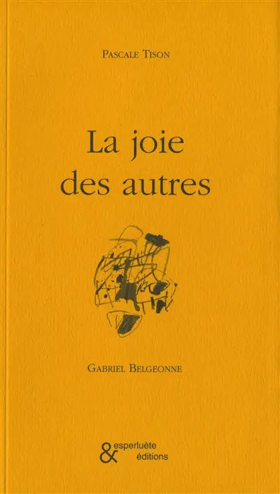 La joie des autres