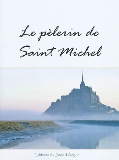 Pardon madame. Le pèlerin de Saint-Michel