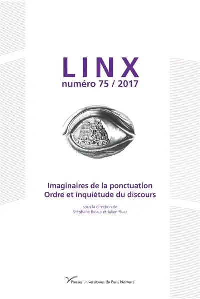 Linx, n° 75. Imaginaires de la ponctuation : ordre et inquiétude du discours