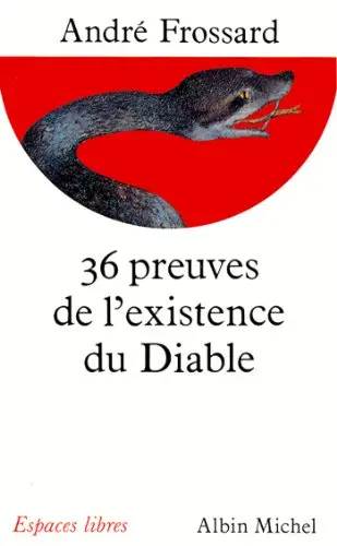 Les 36 preuves de l'existence du diable