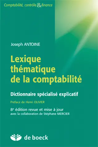 Lexique thématique de la comptabilité : dictionnaire spécialisé explicatif