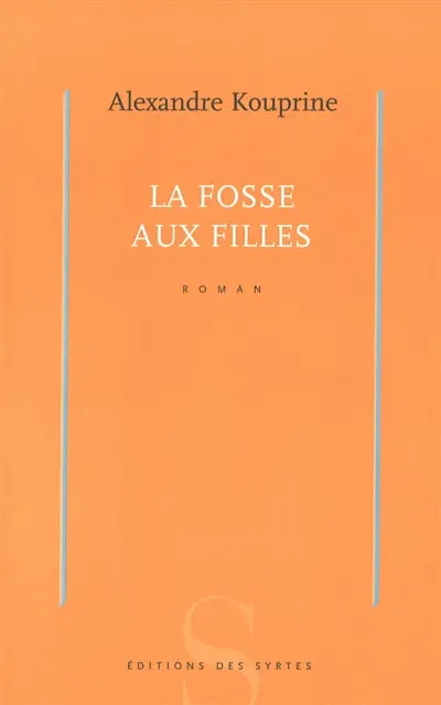 La fosse aux filles