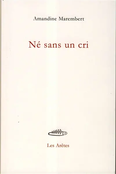 Né sans un cri