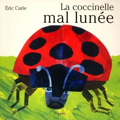 La coccinelle mal lunée