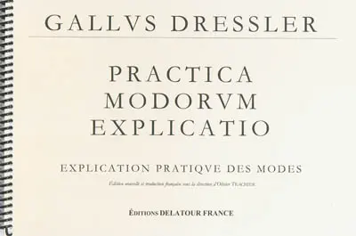 Practica modorum explicatio. Explication pratique des modes