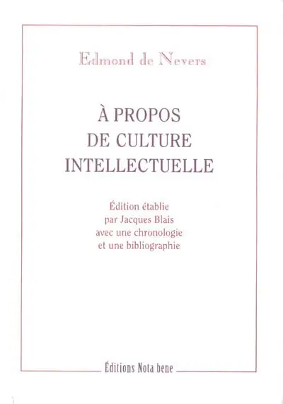 A propos de culture intellectuelle : conférence donnée le 22 avril 1903 à L'Institut canadien du Québec