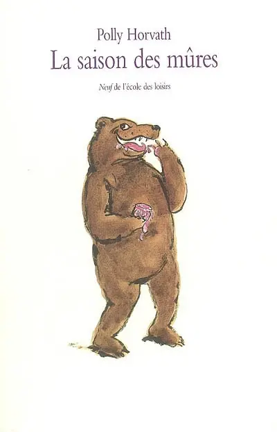 La saison des mûres