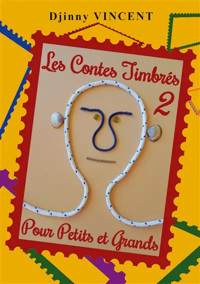 Les Contes Timbrés 2 : pour petits et grands