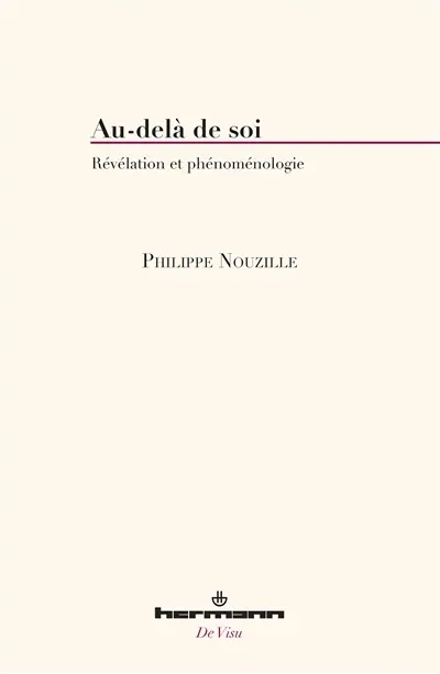 Au-delà de soi : révélation et phénoménologie